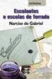 ESCOLANTES E ESCOLAS DE FERRADO de GABRIEL, NARCISO DE 