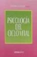 PSICOLOGIA DEL CICLO VITAL di VV.AA. 