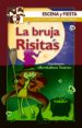 LA BRUJA RISITAS; EL PAIS DE LOS SUEOS; LA MOSCA DEL CHOCOLATE; UNA CAJA CON SORPRESAS di VV.AA. 