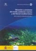 SITUACION Y PRESIONES DEL MEDIO AMBIENTE MARINO Y DEL LITORAL MED ITERRANEO di VV.AA. 