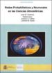 REDES PROBABILISTICAS Y NEURONALES EN LAS CIENCIAS ATMOSFERICAS di VV.AA. 