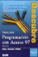 DESCUBRE ACCESS 97: PROGRAMACION AVANZADA de JENNINGS, ROGER 