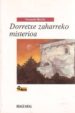 DORRETXE ZAHARREKO MISTERIOA de MORILLO, FERNANDO 