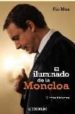 EL ILUMINADO DE LA MONCLOA de MOA, PIO 