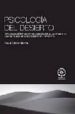PSICOLOGIA DEL DESIERTO: APROXIMACION PSICO-PERSONOLOGICA AL MOVI MIENTO SUBCULTURAL DE LOS PADRES DEL DESIERTO di ALVEAR MORON, DAVID 