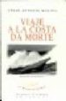VIAJE A LA COSTA DA MORTE de MOLINA, CESAR ANTONIO 