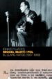 MIQUEL MARTI I POL: EL LLARG VIATGE (1957 - 1969) de PUJADES, IGNASI 
