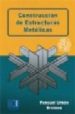 CONSTRUCCION DE ESTRUCTURAS METALICAS ( 2 ED). di URBAN BROTONS, PASCUAL 