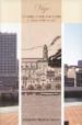VIGO. DA ANTIGA CIDADE AMURALLADA O CASCO VELLO ACTUAL de MARTINEZ, ALEJANDRO 