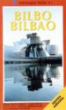 BILBO - BILBAO di GARCIA I ACON, FELIP  NIN I CATALA, JOSEP 