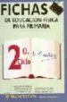 FICHAS DE EDUCACION FISICA PARA PRIMARIA (2 CICLO 8-10 AOS) di VV.AA. 
