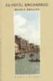 EL HOTEL ENCANTADO (MONTESINOS) di COLLINS, WILKIE 