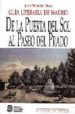 DE LA PUERTA DEL SOL AL PASEO DEL PRADO: GUIA LITERARIA III de SIMON DIAZ, JOSE 