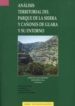 ANALISIS TERRITORIAL DEL PARQUE DE LA SIERRA Y CAONES DE GUARA Y SU ENTORNO di VALLE MELENDO, JAVIER DEL  ESPONA VILA, JOSE 