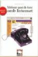 1001 SECRETS : TELEFONAR QUASI DE FRANC AMB INTERNET di TEJEDOR, JULIO 