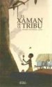 EL XAMAN DE LA TRIBU di ALCANTARA, RICARDO 