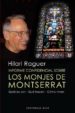 LOS MONJES DE MONTSERRAT de RAGUER, HILARI 