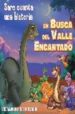 EN BUSCA DEL VALLE ENCANTADO: SARO CUENTA UNA HISTORIA di FRANTZ, JENNIFER 