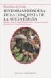 HISTORIA VERDADERA DE LA CONQUISTA DE LA NUEVA ESPAA de DIAZ DEL CASTILLO, BERNAL 