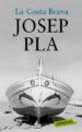 LA COSTA BRAVA de PLA, JOSEP 