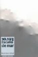 10.193 ESCUMA DE MAR de JOAN I ARINYO, MANEL 