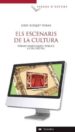 ELS ESCENARIS DE LA CULTURA: FORMES SIMBOLIQUES I PUBLICS DE L ER A DIGITAL de BUSQUET, JORDI 