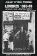 LONDRES, 1960-1966: IVE GOT MY MOJO WORKING. LOS MODS, LOS CLUBS , LOS GRUPOS, LA HERENCIA di IGLESIA GILARRANZ, ANGEL A. DE LA 