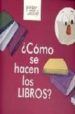 COMO SE HACEN LOS LIBROS? de SANCHEZ, ESTHER 