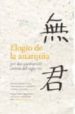 ELOGIO DE LA ANARQUIA di KANG, XI  JINGYAN, BAO 