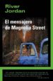 EL MENSAJERO DE MAGNOLIA STREET di JORDAN, RIVER 