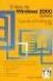 EL LIBRO DE WINDOWS 2000 SERVER: GUIA DE ADMINISTRACION Y USO di D ANDREA, EDGAR 