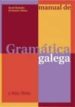 MANUAL DE GRAMATICA GALEGA de FREIXEIRO MATO, XOSE RAMON 
