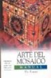EL ARTE DEL MOSAICO: MANUAL di FOSTER, VIV 