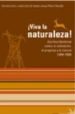 VIVA LA NATURALEZA!: ESCRITOS LIBERTARIOS CONTRA LA CIVILIZACION , EL PROGRESO Y LA CIENCIA (1894-1930) de ROSELLO, JOSEP MARIA 