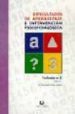 DIFICULTADES DE APRENDIZAJE E INTERVENCION PSICOPEDAGOGICA (T. 1) di VV.AA. 