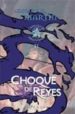 CHOQUE DE REYES: CANCION DE HIELO Y FUEGO 2 (ED. DE LUJO) di MARTIN, GEORGE R.R. 