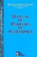 MANUAL DE DERECHO DE SUCESIONES di SERRANO ALONSO, EDUARDO 