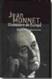 JEAN MONNET: CIUDADANO DE EUROPA di PEREZ-BUSTAMANTE, ROGELIO 
