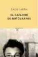EL CAZADOR DE AUTOGRAFOS de SMITH, ZADIE 