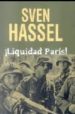 LIQUIDAD PARIS di HASSEL, SVEN 