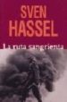 LA RUTA SANGRIENTA di HASSEL, SVEN 