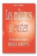 LOS MILAGROS SI EXISTEN: EL TESTIMONIO DE LA SANADORA di MCKENNA, BRIEGE 