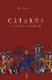CATAROS: LA LIBERTAD ANIQUILADA de MELERO, LUIS 