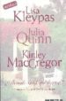 DONDE ESTA MI HEROE? de KLEYPAS, LISA  QUINN, JULIA  MCGREGOR, KINLEY 