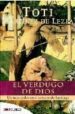 EL VERDUGO DE DIOS di MARTINEZ DE LEZEA, TOTI 