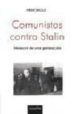 COMUNISTAS CONTRA STALIN di BROUE, PIERRE 