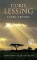 CANTA LA HIERBA (ED. ESPECIAL TD) de LESSING, DORIS 