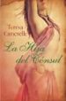 LA HIJA DEL CONSUL di CAMELLE, TERESA 