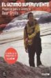 EL ULTIMO SUPERVIVIENTE: PREPARATE PARA LA AVENTURA de GRYLLS, BEAR 