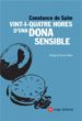 VINT-I-QUATRE HORES D UNA DONA SENSIBLE di DE SALM , CONSTANCE 